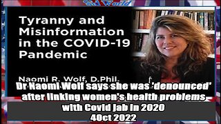 Dr Naomi Wolf says she was 'denounced' after linking women's health problems with Covid jab in 2020