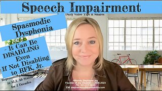 RFK Jr.’s Spasmodic Dysphonia - It Can Be DISABLING Even If Not to RFK, Jr.