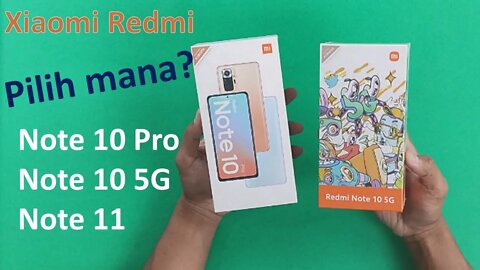 Review Redmi Note 10 5G Perbandingan Dengan Redmi Note 10 Pro dan Redmi Note 11 @Xiaomi Indonesia