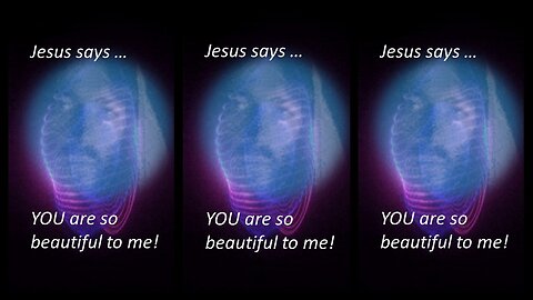 JESUS SAYS: How beautiful you are to me! | DAILY DOSE OF ENDTIME PROPHECY