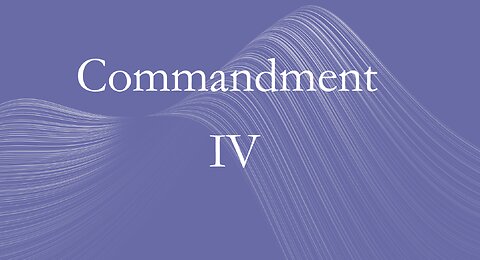 Fourth Commandment