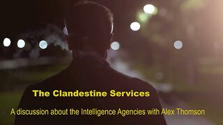 The Clandestine Services