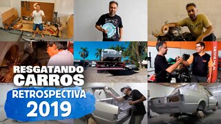 Retrospectiva 2019 "Resgatando Carros"