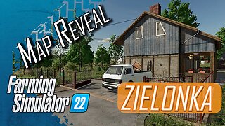 🚨 Farming Simulator 22 News 🚨 Zielonka Map Reveal
