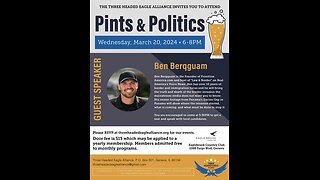 PINTS AND POLITICS WITH BEN BERGQUAM