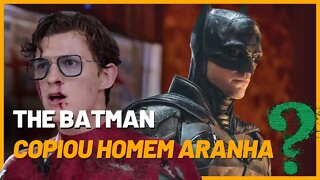 THE BATMAN É UMA CÓPIA DE HOMEM ARANHA! DC COPIOU A FÓRMULA MARVEL NA CARA DURA.