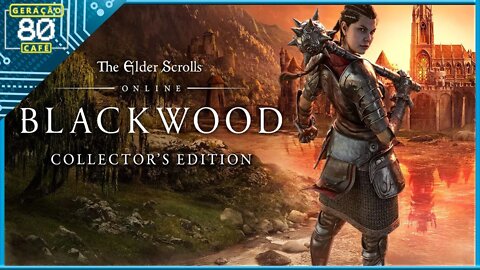 The Elder Scroll Online: Blackwood - Trailer de Lançamento