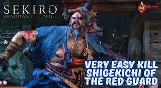 Sekiro, Very Easy Kill Shigekichi of the Red Guard