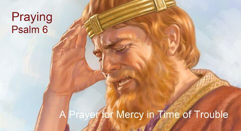 A Prayer For Mercy In Time Of Trouble