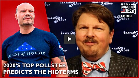 🔴 Election Predictions From 2020’s Most Accurate Pollster (Ep. 1888) - The Dan Bongino Show