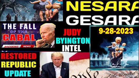 Judy Byington Update as of Sep 28, 2023 - Biden Family Treason, Migrant Invasion