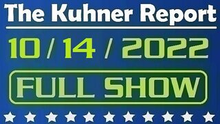 The Kuhner Report 10/14/2022 [FULL SHOW] January 6 committee votes to subpoena Donald Trump to testify under oath before Congress