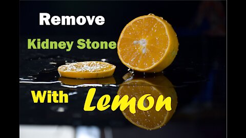 How to Remove Kidney Stone Naturally.