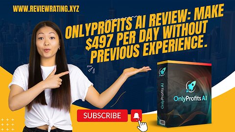 OnlyProfits Ai Review: Make $497 Per Day Without Previous Experience.