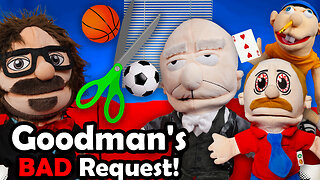 SMLs Movie: Goodman_s Bad Request!