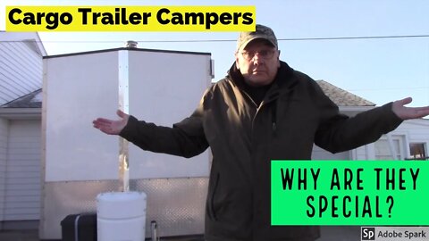 Cargo Trailer Camper Conversion - What Makes Them So Special