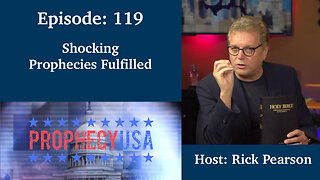 Live Podcast Ep. 119 - Shocking Prophecies Fulfilled