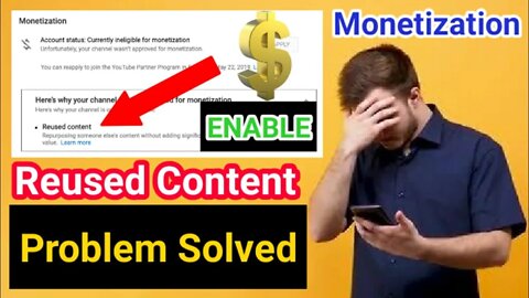 How to Solve Reused Content Problem | How to Enable Monetization on YouTube