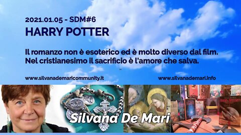 Silvana De Mari - HARRY POTTER - 2021.01.05 - SDM#5