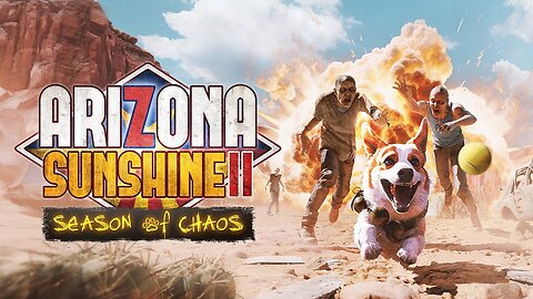 Arizona Sunshine 2 - Season of Chaos Free Update | Meta Quest Platform