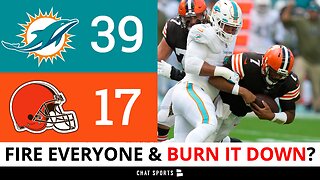 Browns Get CRUSHED By Dolphins: Full Reaction + FIRE This Coach?