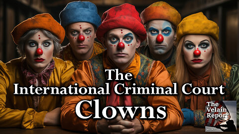 The International Criminal Court Clowns