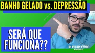 Banho Gelado e Depressão - Tratamento Para Depressão vs. Banho Gelado