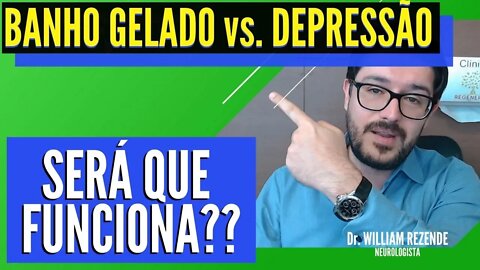 Banho Gelado e Depressão - Tratamento Para Depressão vs. Banho Gelado