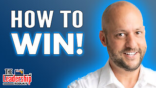 How To Win: The Process Of Success With Guest Matt Raymond | The Leadership Toolkit