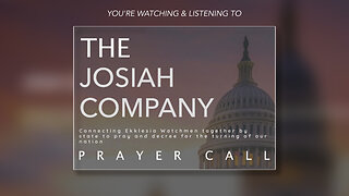 Covenant Roots & Communion - The Josiah Company Prayer Call