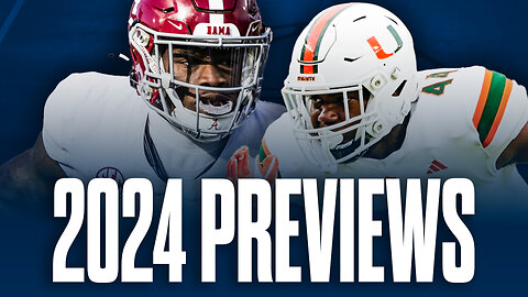 Alabama Football and Miami Football 2024 Previews