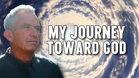 RFK Jr.: My Journey Toward God