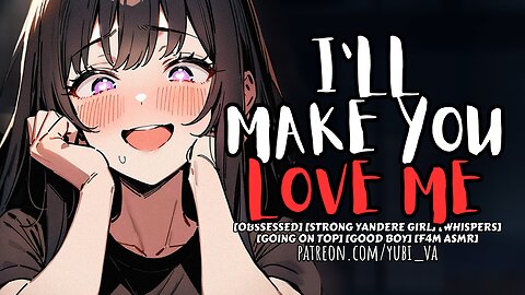 Yandere Breaks In Your Room and Forces Her Love on You[F4M ASMR Roleplay]