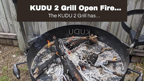 KUDU 2 Grill Open Fire Outdoor BBQ Grilling System