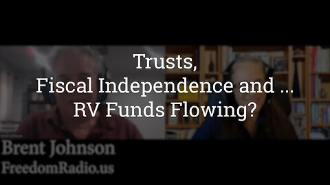 Trusts, Fiscal Independence and...RV Funds Flowing