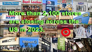 More Than 2,100 Stores Are Closing Across The US in 2023, Means More Mass Lay-Offs