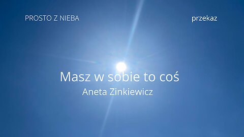 Masz w Sobie to coś