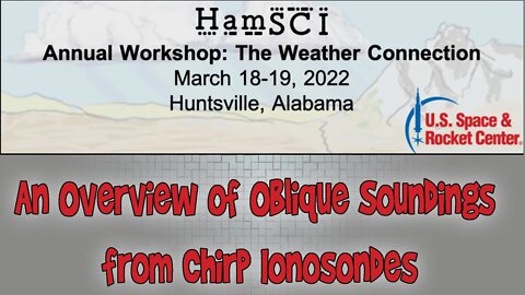 HamSCI Workshop 2022: An Overview of Oblique Soundings from Chirp Ionosondes