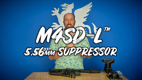 M4SD-L™ 5.56mm Suppressor Tutorial
