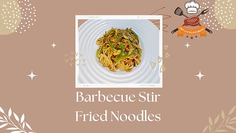 Barbecue Stir Fried Noodles
