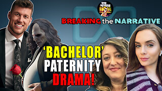 Bachelor Clayton Echard’s WILD Paternity DRAMA & MORE | BREAKING the NARRATIVE w Chandler Remington