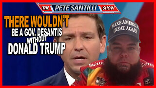 There Would Be No Governor DeSantis if There Was No Donald J. Trump