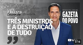 IN BRAZIL THREE MINISTERS AND THE DESTRUCTION OF EVERYTHING