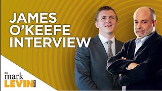 James O'Keefe Details His New Media Venture With Mark Levin