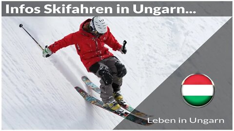 Möglichkeiten Skifahren in Ungarn - Leben in Ungarn