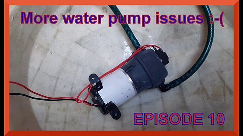 Episode 10 - Water Pump Issues in the Underground Bunker