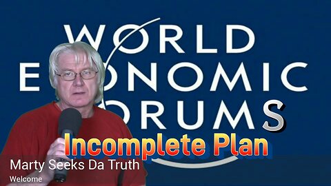 World Economic Forums Incomplete Plan.