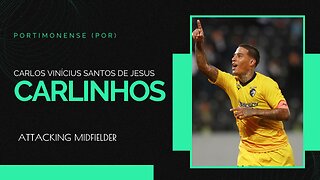 CARLINHOS - ATTACKING MIDFIELDER - PORTIMONENSE (POR)