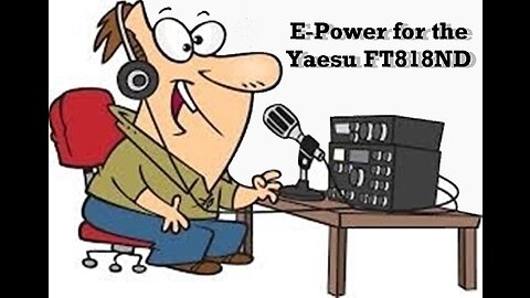 e Power Part III: Powering the Yaesu FT818ND