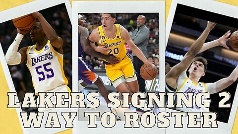 Lakers To Sign A 2 Way Player To Roster